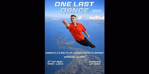 ONE LAST DANCE (DMAXXS FAIRWELL)