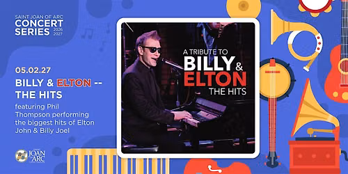 2026-2027 Concert Series - BILLY & ELTON - THE HITS