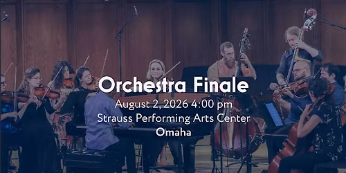 OMAHA ORCHESTRA FINALE