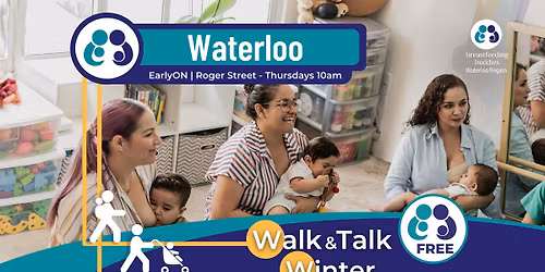 Waterloo Walk & Talk - Winter Parents & Babies Drop In