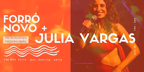 JULIA VARGAS + FORR\u00d3 NOVO