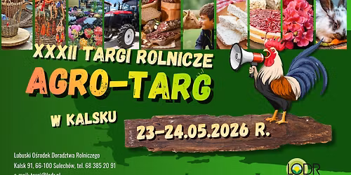 XXXII Targi Rolnicze - Agro Targ Kalsk 2026 