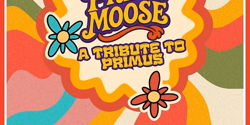 PRIME MOOSE -A Tribute To PRIMUS