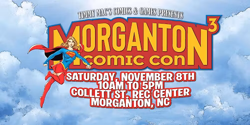 Morganton Comic Con November 8th 2025 