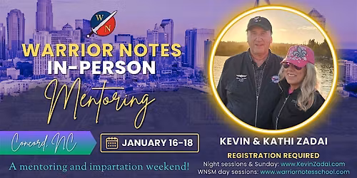 Warrior Notes Mentoring and Impartation Weekend