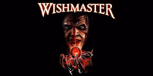 WISHMASTER w\/ The Wishmaster (Andrew Divoff & Robert Kurtzman)
