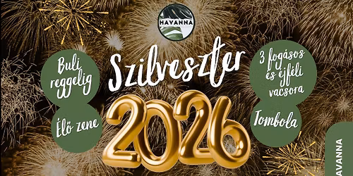 \ud83e\udd42 Havanna Szilveszteri Party | V\u00e1runk 2026! \ud83e\udd42 