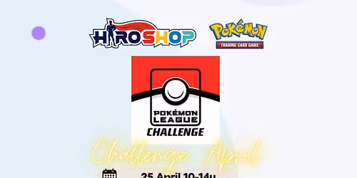 HiroShop - Pok\u00e9mon Challenge April