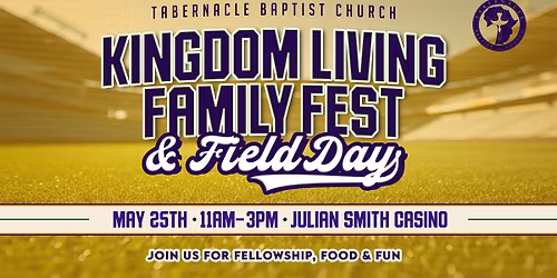 Kingdom Living Family Fest & Field Day