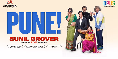 Sunil Grover Live in Pune | Amanora Mall Comedy Night — Amanora Mall, Magarpatta City
