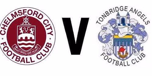 Chelmsford City v Tonbridge Angels