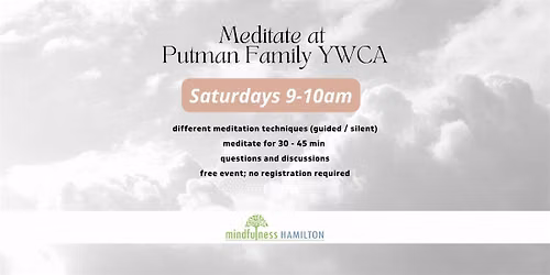 Free Meditations at Putman YWCA Library, Saturdays 9-10am