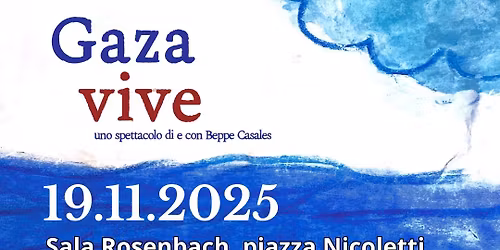 GAZA VIVE uno spettacolo di e con Beppe Casales