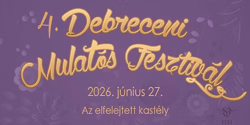 4. Debreceni Mulat\u00f3s Fesztiv\u00e1l