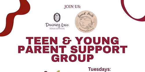 In Person - Teen and Young Parent Support Group