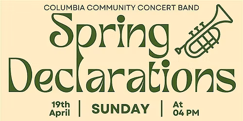 Columbia Community Concert Band presents Spring Declarations