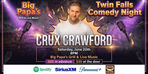 Comedy Night in Twin Falls w\/Crux Crawford
