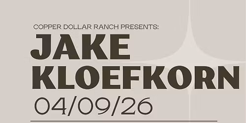 Jake Kloefkorn LIVE at Copper Dollar Ranch 