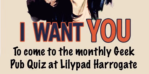 The Geek Pub Quiz at LILYPAD (#246)