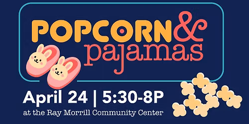 Popcorn and Pajamas