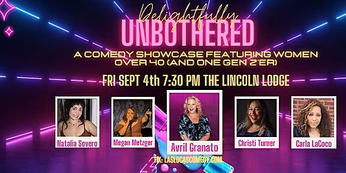Delightfully Unbothered Comedy Show