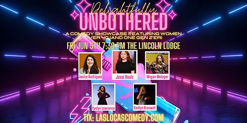 Delightfully Unbothered Comedy Show