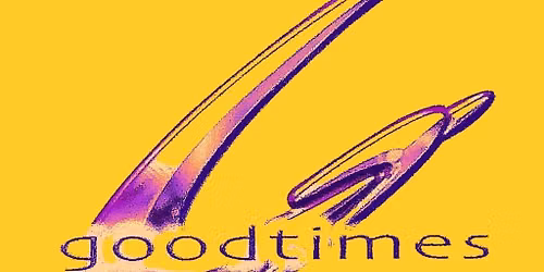 Good Times 30th Anniversary - The Big One