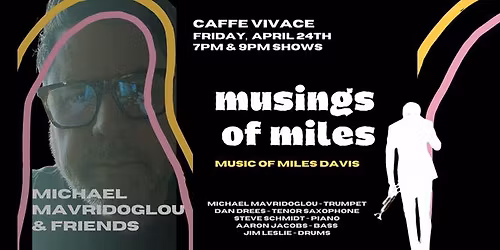 Michael Mavridoglou & Friends \u2013 Musings of Miles