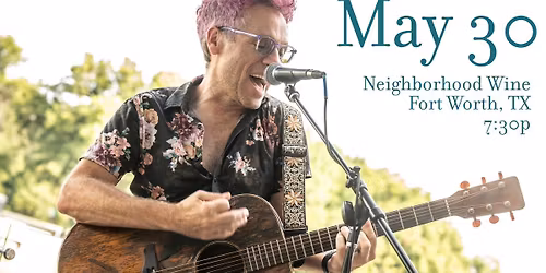 Brad Thompson solo at Neighborhood Wine