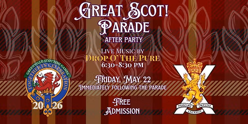 Great Scot Parade Afterparty with The Drop O' the Pure