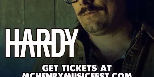 McHenry Music Festival: Hardy - Satuday