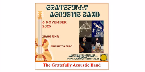 The Gratefully Acoustic Band-Kulturhaus Babelsberg