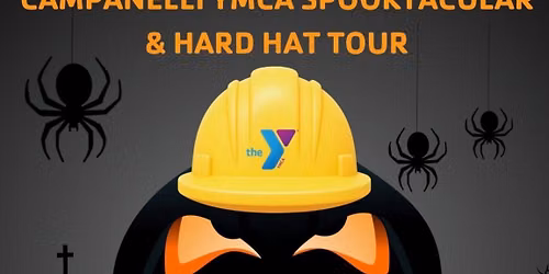 Spooktacular & Hard Hat Tour