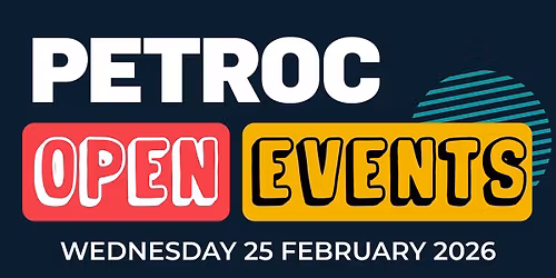 Petroc Open Event - 25 February 2026