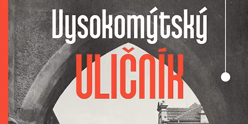 P\u0159edstaven\u00ed knihy Vysokom\u00fdtsk\u00fd uli\u010dn\u00edk