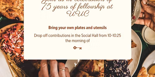 UUC's 75th Anniversary Potluck
