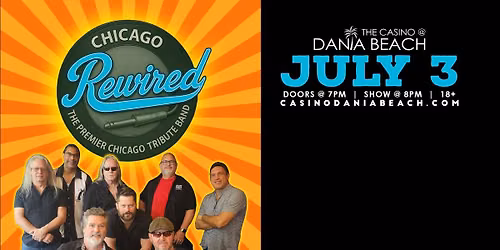 Chicago Rewired - The Premier Chicago Tribute Show