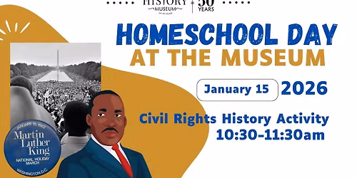 Homeschool Day at the Museum: Civil Rights History