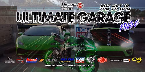 Ultimate Garage Car, Truck & Bike Showcase FINALE