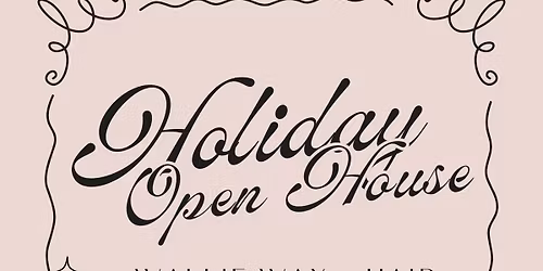 Holiday Open House