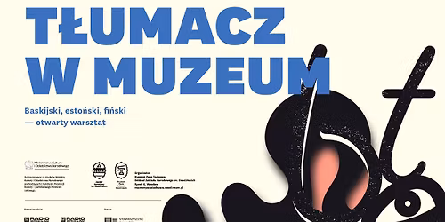 Baskijski, esto\u0144ski, fi\u0144ski \u2013 otwarty warsztat. T\u0142umacz w muzeum: ksi\u0105\u017cki zb\u00f3jeckie