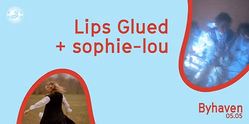 Lips Glued + sophie-lou \/\/ Byhaven