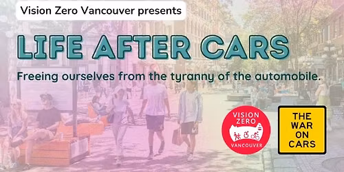 Life After Cars with Vision Zero Vancouver