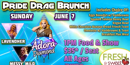Pride Drag Brunch @ Fresh & Sweet, with Adora Diamond
