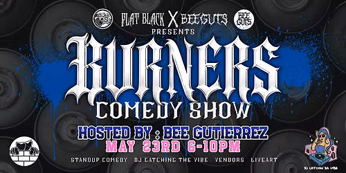 BURNERS Stand Up Comedy Show