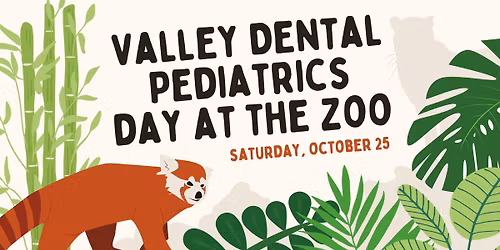 Valley Dental Pediatrics Day at the Zoo