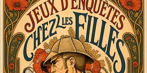 Apr\u00e8s-midi jeux d\u2019enqu\u00eates chez les filles
