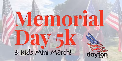Memorial Day 5k & Kids Mini March