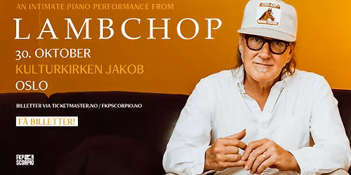 (UTSOLGT) An Intimate Piano Performance from LAMBCHOP \/ Kulturkirken Jakob \/ Pres. av FKP Scorpio