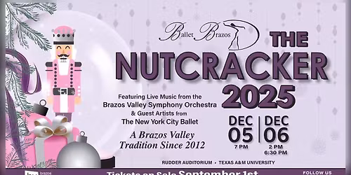 Ballet Brazos - The Nutcracker at Rudder Theatre Complex